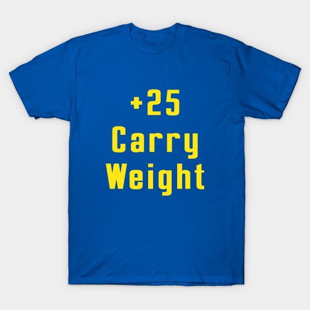 +25 Carry Weight T-Shirt by chuckfinleyart